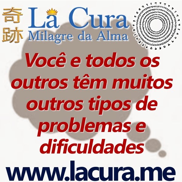 15225 Voce e todos os outros tem muitos outros tipos de problemas e dificuldades.jpg
